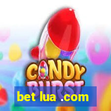 bet lua .com